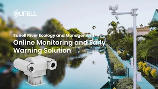 بيئة وإدارة نهر سونيل - حل المراقبة والإنذار المبكر عبر الإنترنت
